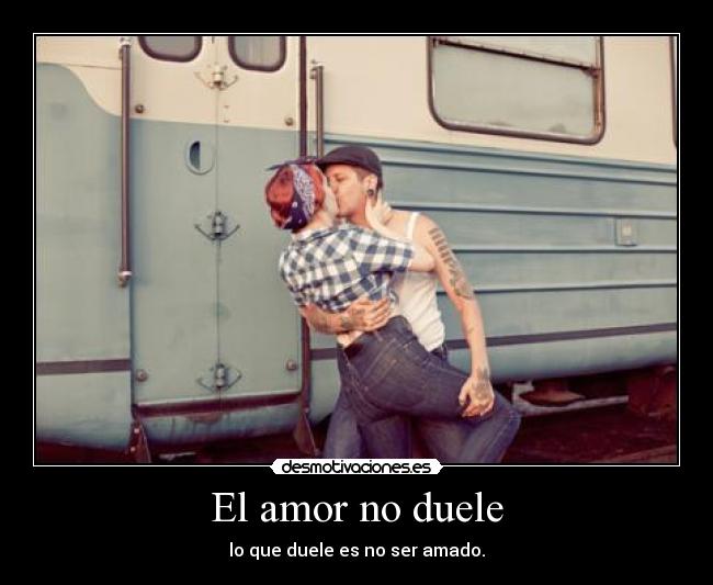 El amor no duele -