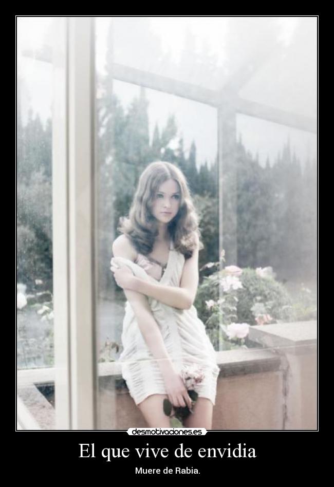 El que vive de envidia - 