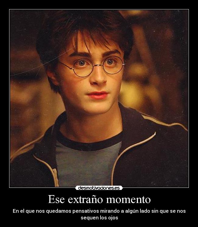 Ese extraño momento - 