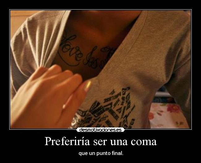 Preferiría ser una coma - 