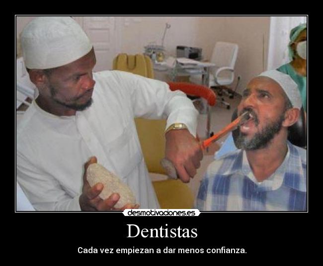 Dentistas - Cada vez empiezan a dar menos confianza.