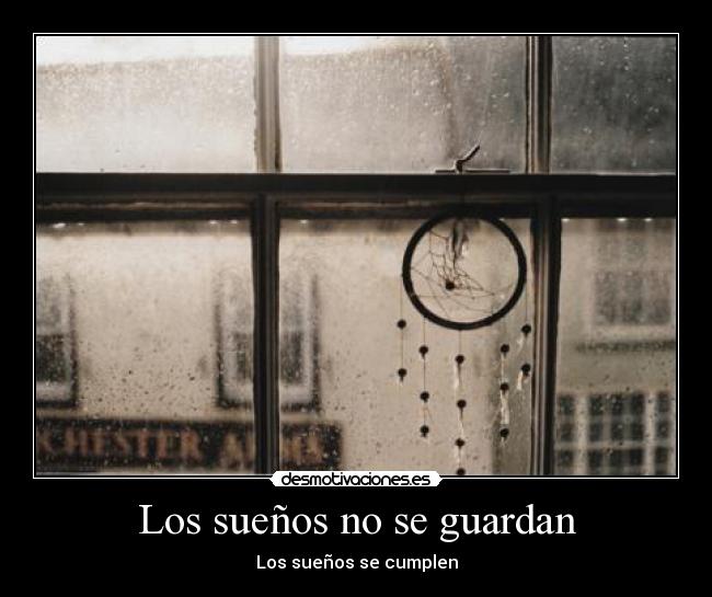 Los sueños no se guardan - 