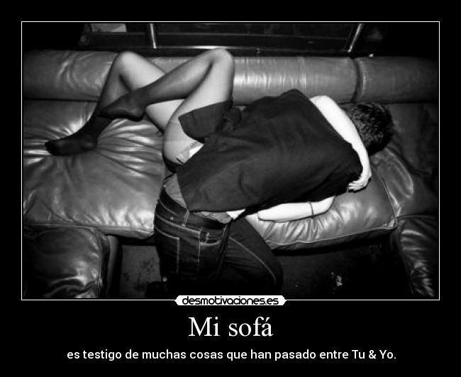 carteles que bueno sofa espero que hable con mis papas xddd desmotivaciones