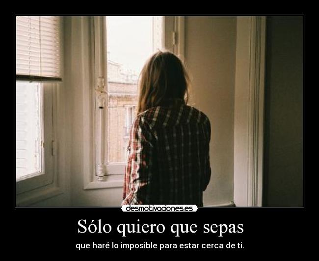 Sólo quiero que sepas -
