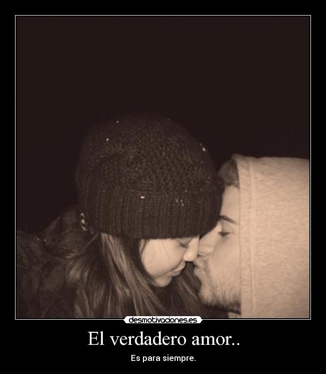 El verdadero amor.. -
