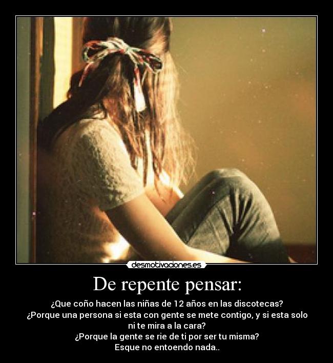 De repente pensar: - 