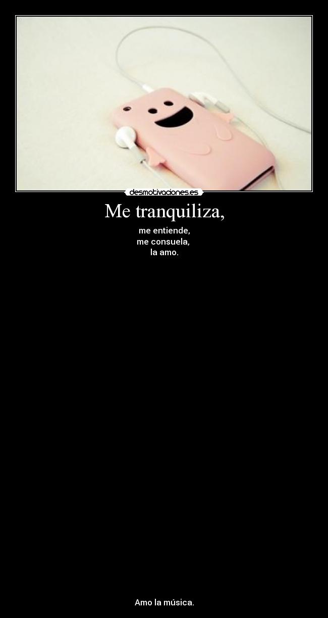 Me tranquiliza, - 