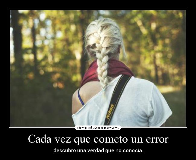 Cada vez que cometo un error - 