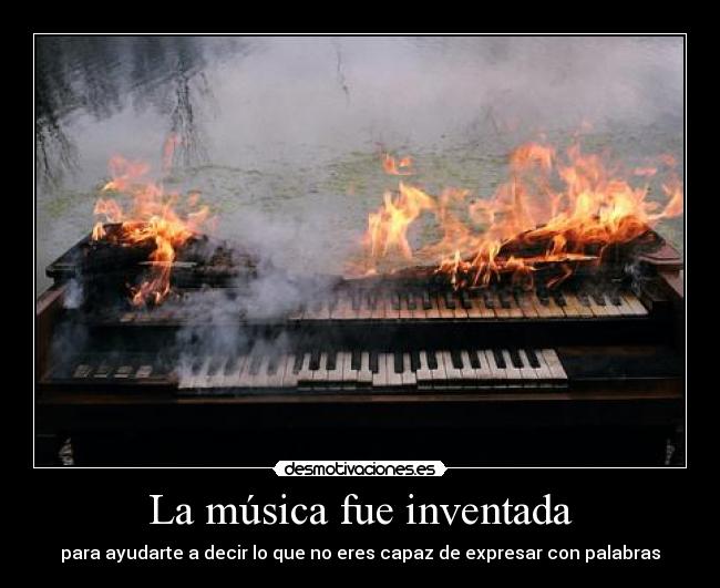 La música fue inventada -