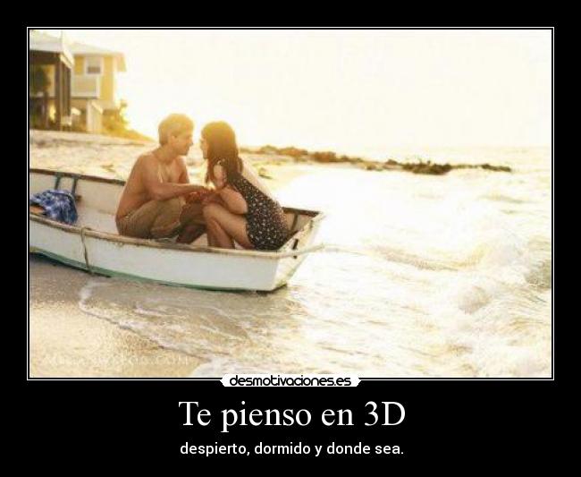 Te pienso en 3D - 
