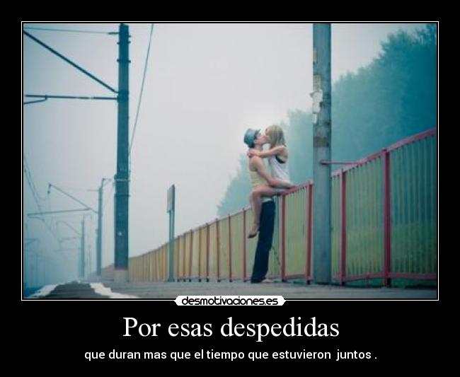 Por esas despedidas - 