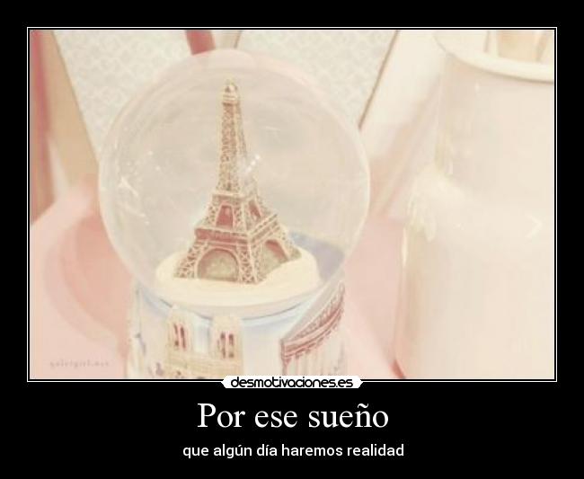 Por ese sueño -