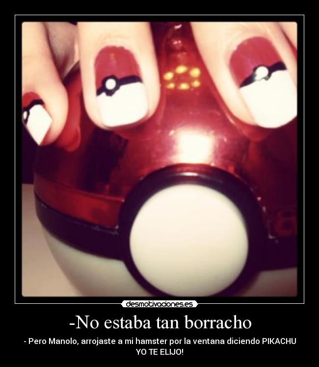 -No estaba tan borracho - 