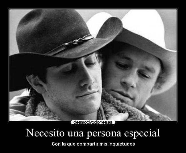 Necesito una persona especial -