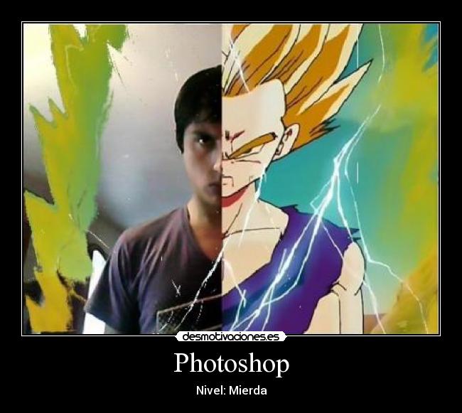 Photoshop - Nivel: Mierda