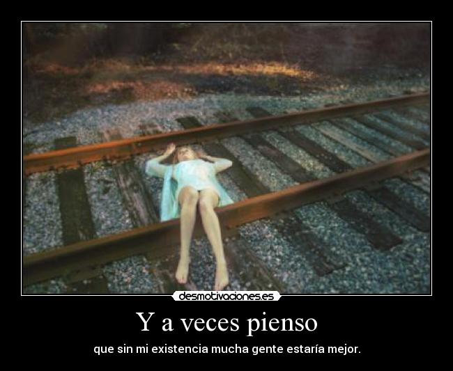 Y a veces pienso -