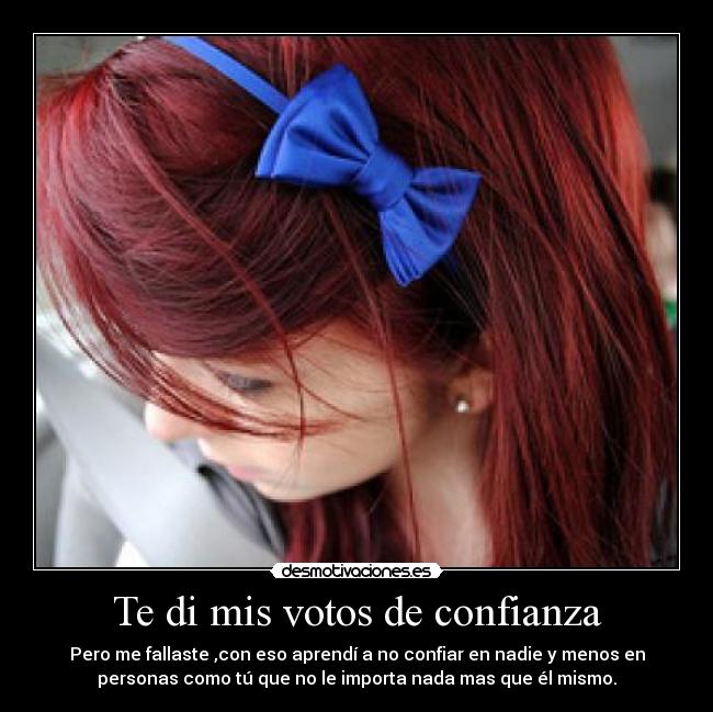 Te di mis votos de confianza - 