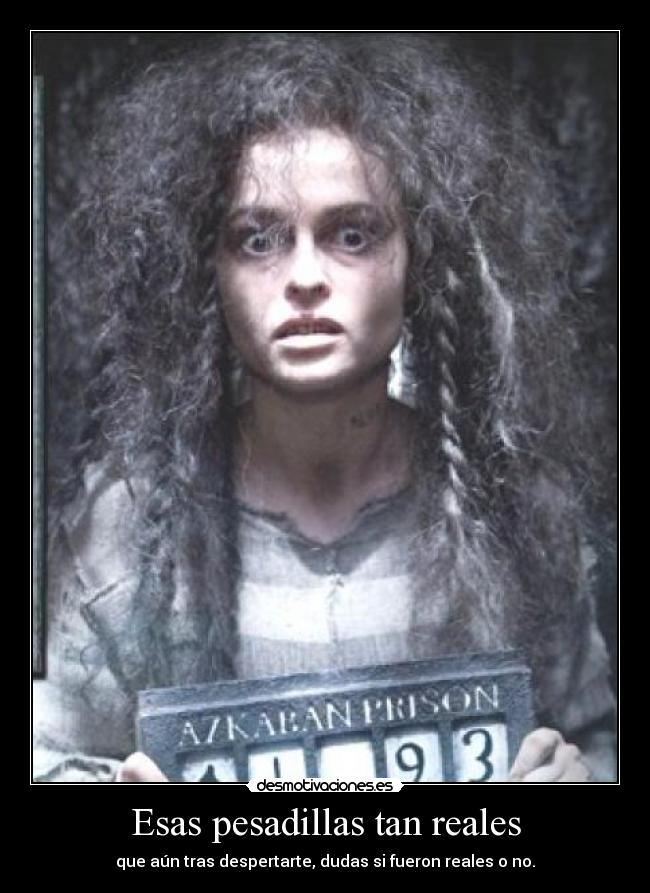 Esas pesadillas tan reales - 