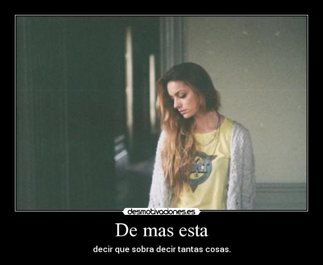 carteles fuiste desmotivaciones