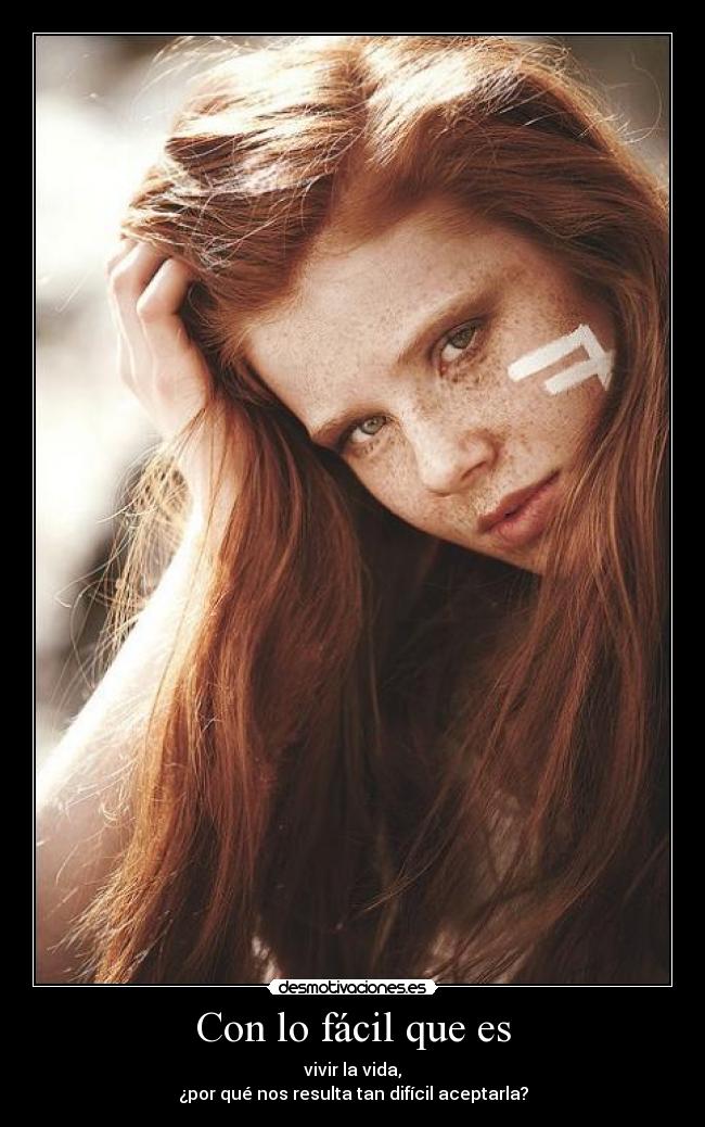 Con lo fácil que es -