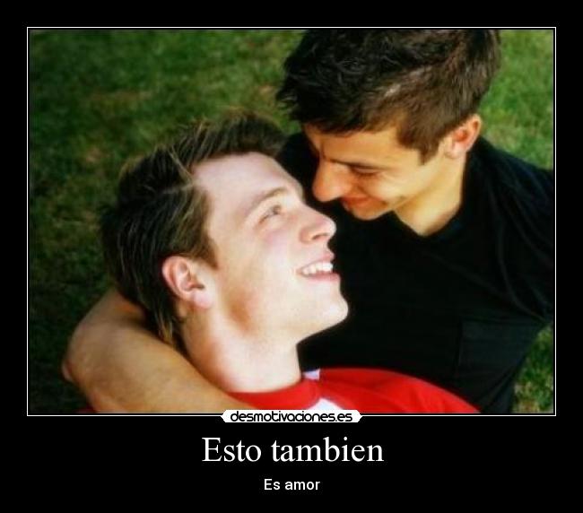Esto tambien - Es amor