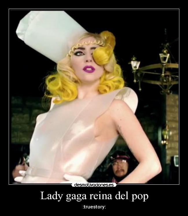 carteles lady gaga true story telephone desmotivaciones