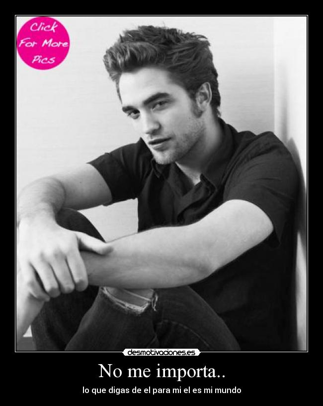 No me importa.. - 