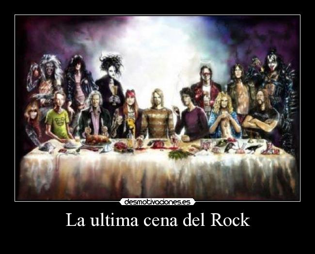 La ultima cena del Rock - 