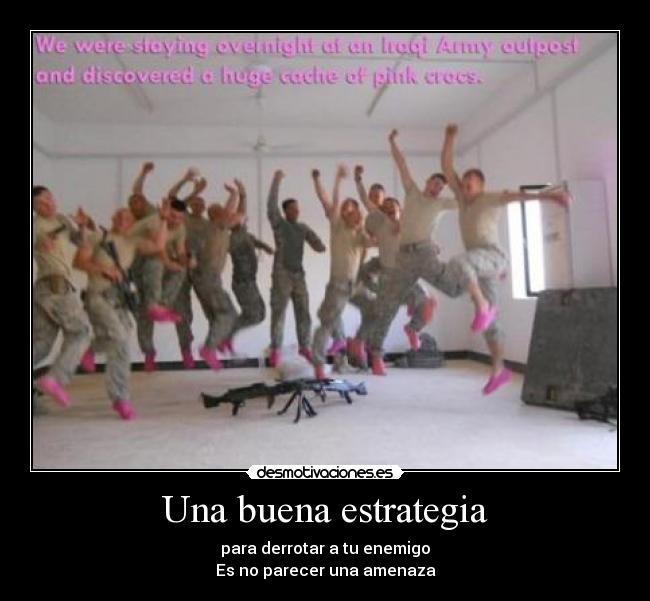 Una buena estrategia -