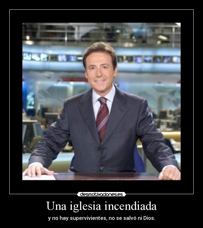 Una iglesia incendiada -