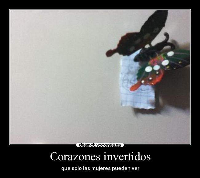 Corazones invertidos - que solo las mujeres pueden ver