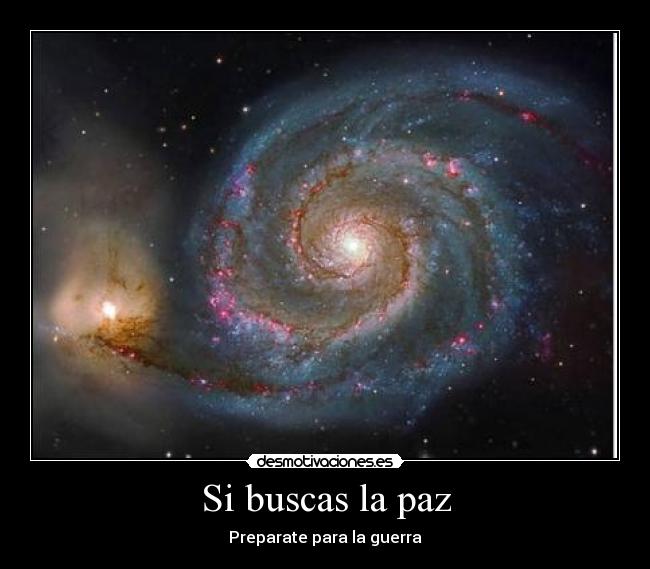 Si buscas la paz - Preparate para la guerra
