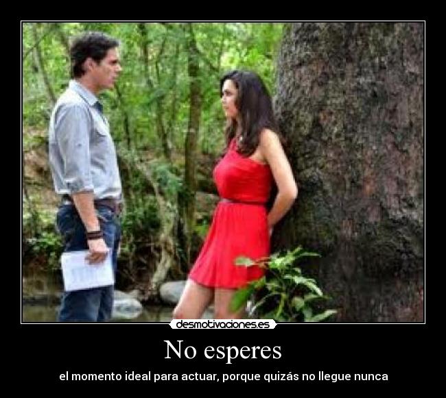 No esperes - 