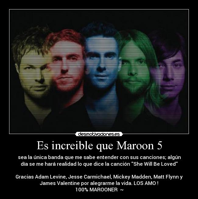 Es increible que Maroon 5 - 