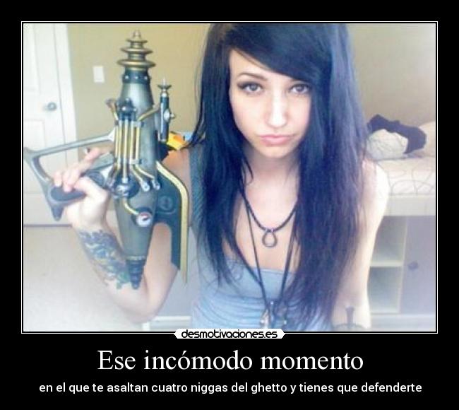 Ese incómodo momento - en el que te asaltan cuatro niggas del ghetto y tienes que defenderte