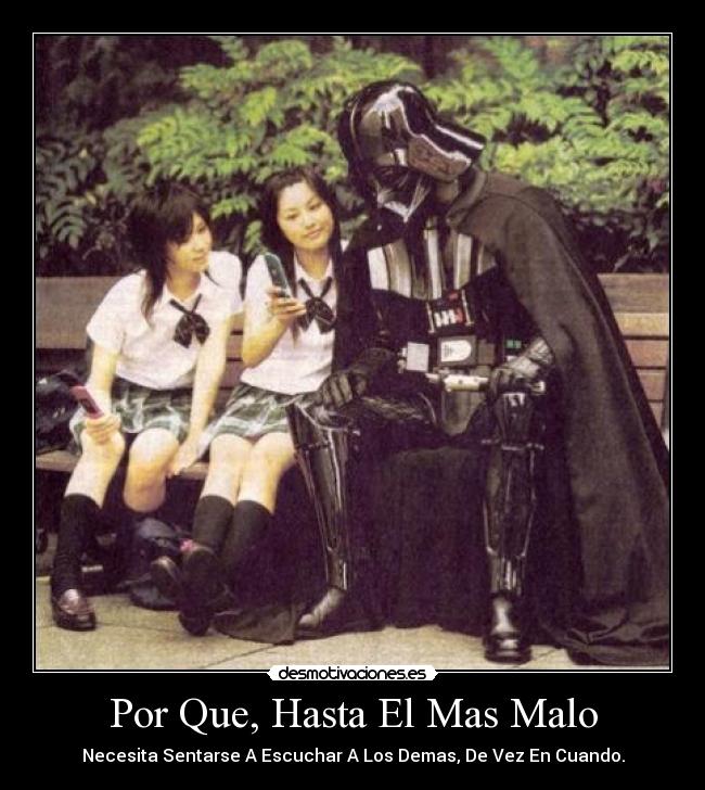 Por Que, Hasta El Mas Malo - 