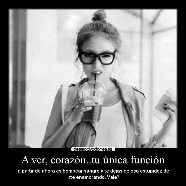 carteles corazon desmotivaciones