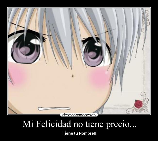 Mi Felicidad no tiene precio... - 