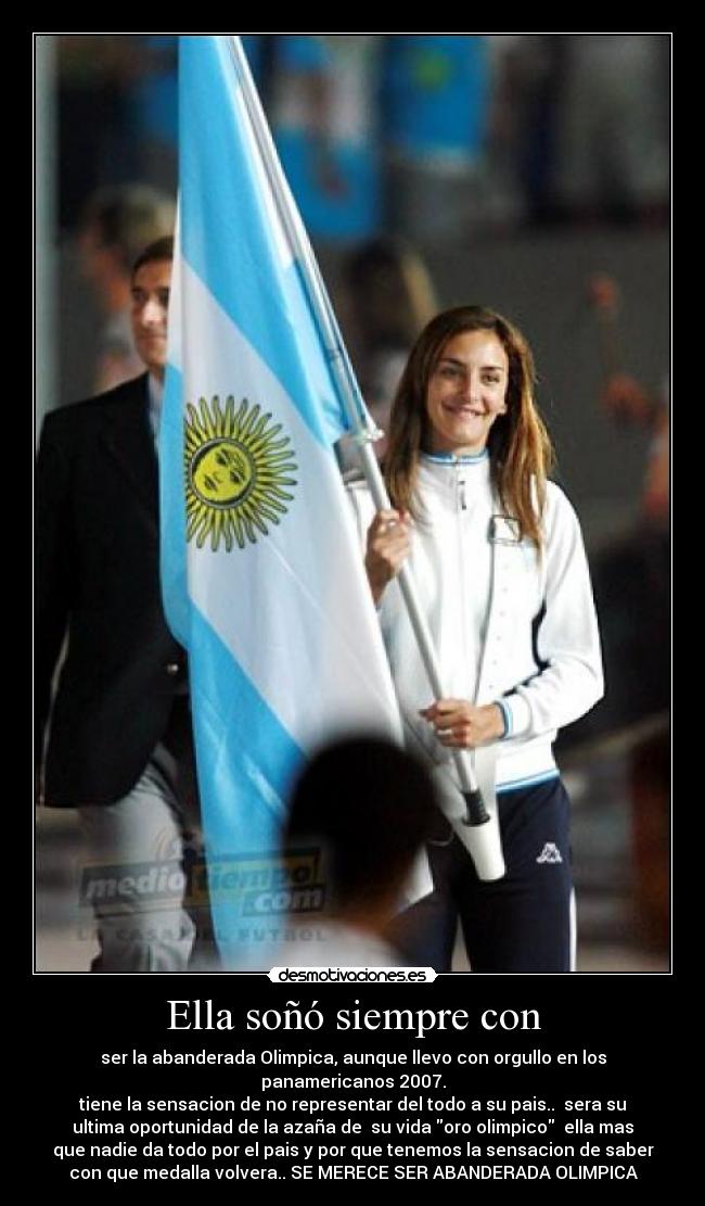 Ella soñó siempre con - 