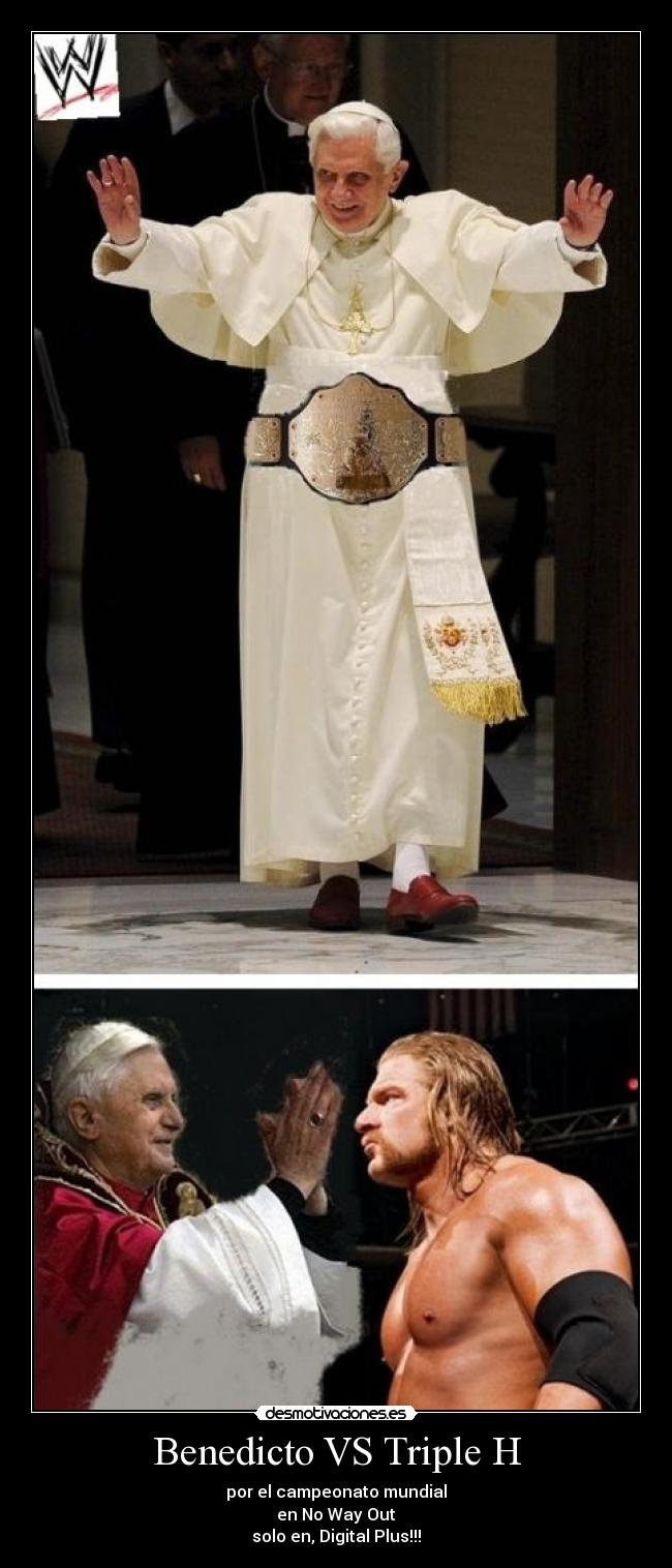 Benedicto VS Triple H -