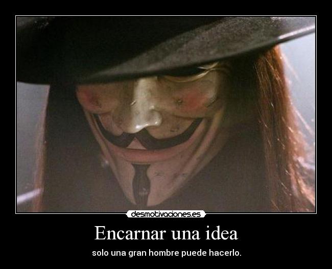 Encarnar una idea - 