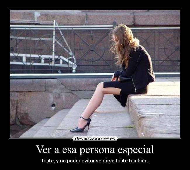Ver a esa persona especial -