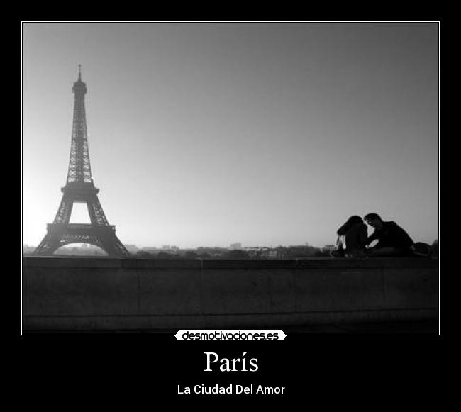carteles paris amor desmotivaciones
