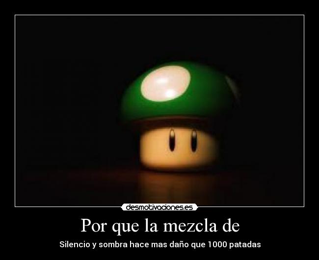 Por que la mezcla de - 