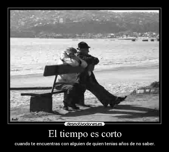 El tiempo es corto - 