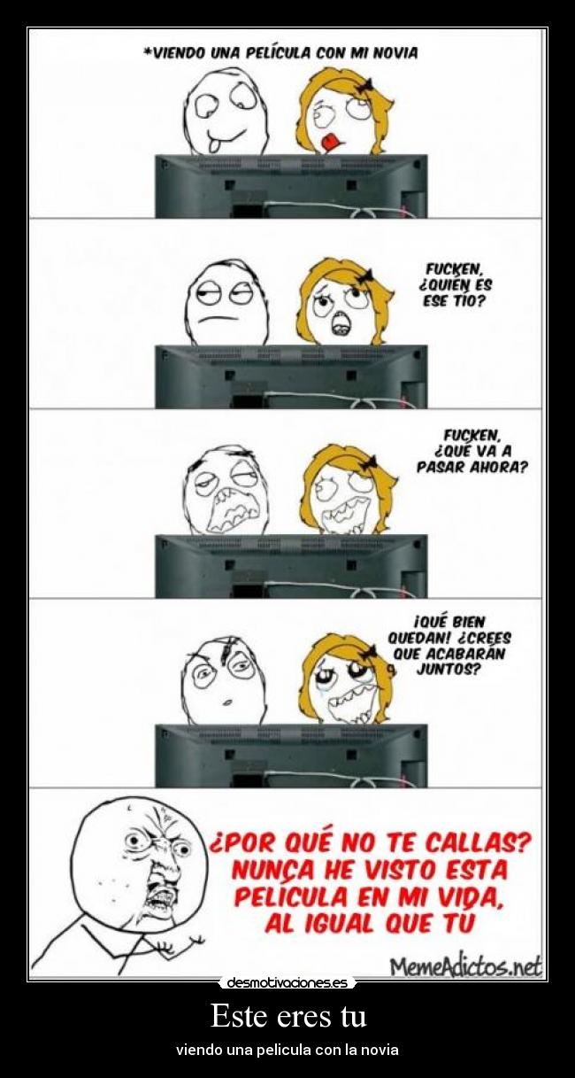 Este eres tu - viendo una pelicula con la novia