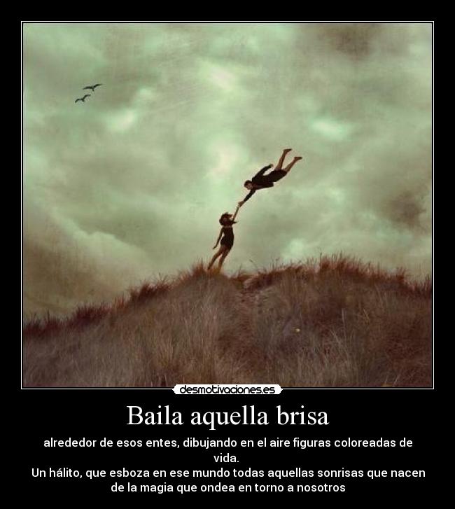Baila aquella brisa - 