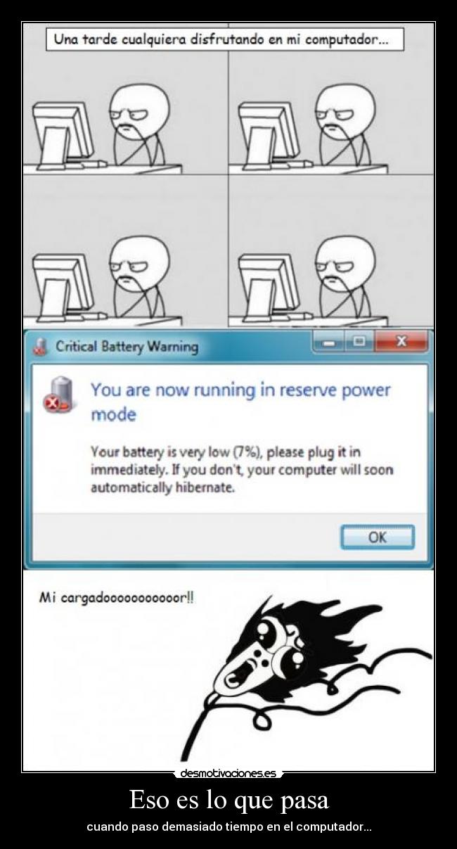 Eso es lo que pasa -