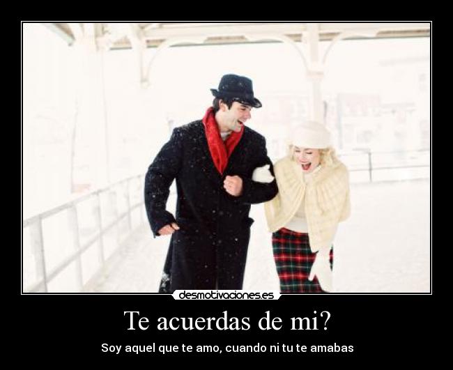 Te acuerdas de mi? - 
