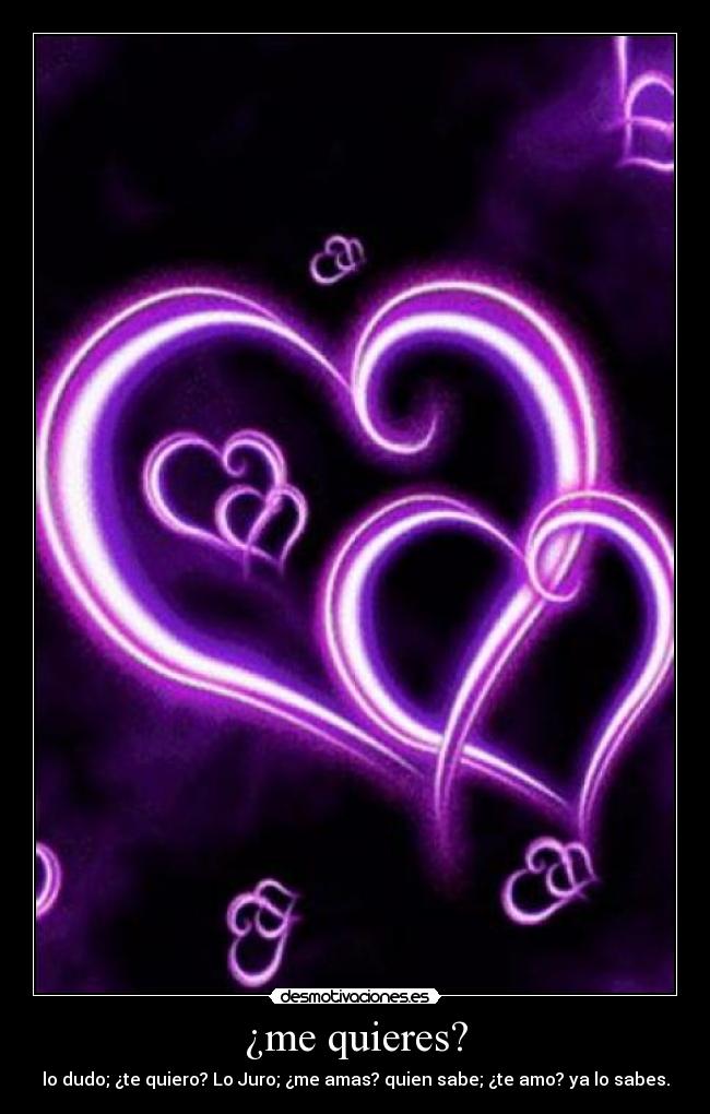 ¿me quieres? -